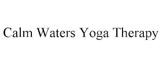 CALM WATERS YOGA THERAPY