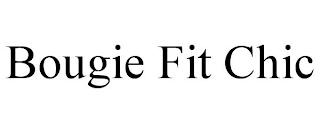 BOUGIE FIT CHIC