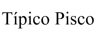 TÍPICO PISCO