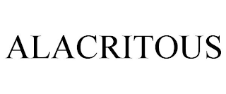 ALACRITOUS