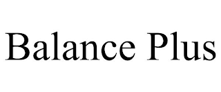 BALANCE PLUS