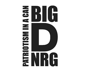 PATRIOTISM IN A CAN BIG D NRG