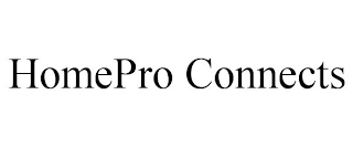 HOMEPRO CONNECTS