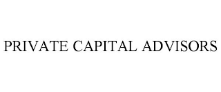 PRIVATE CAPITAL ADVISORS