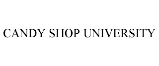 CANDY SHOP UNIVERSITY