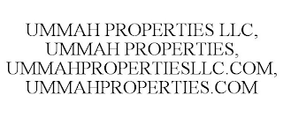 UMMAH PROPERTIES LLC, UMMAH PROPERTIES, UMMAHPROPERTIESLLC.COM, UMMAHPROPERTIES.COM
