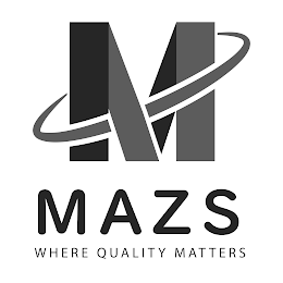 M MAZS WHERE QUALITY MATTERS