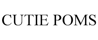 CUTIE POMS