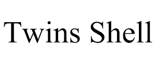 TWINS SHELL