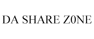 DA SHARE Z0NE