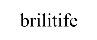 BRILITIFE