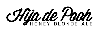 HIJA DE POOH HONEY BLONDE ALE