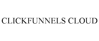 CLICKFUNNELS CLOUD