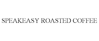 SPEAKEASY ROASTED COFFEE