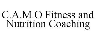 C.A.M.O FITNESS AND NUTRITION COACHING