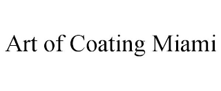 ART OF COATING MIAMI