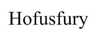 HOFUSFURY