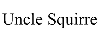 UNCLE SQUIRRE