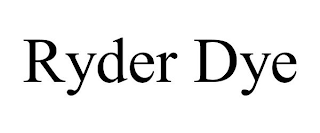 RYDER DYE