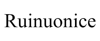 RUINUONICE