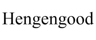 HENGENGOOD