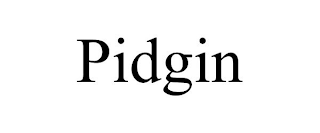 PIDGIN