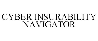 CYBER INSURABILITY NAVIGATOR