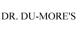 DR. DU-MORE'S