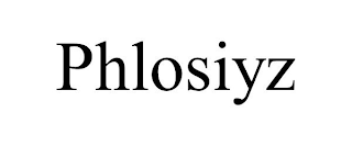 PHLOSIYZ