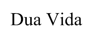 DUA VIDA