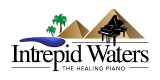 INTREPID WATERS THE HEALING PIANO