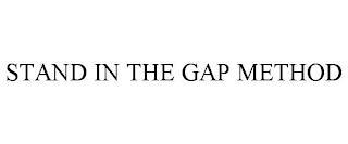 STAND IN THE GAP METHOD trademark