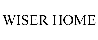 WISER HOME