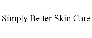 SIMPLY BETTER SKIN CARE