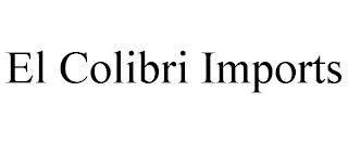 EL COLIBRI IMPORTS