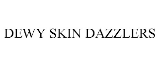 DEWY SKIN DAZZLERS