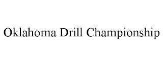 OKLAHOMA DRILL CHAMPIONSHIP