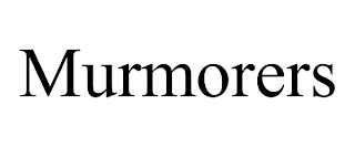 MURMORERS