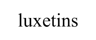 LUXETINS
