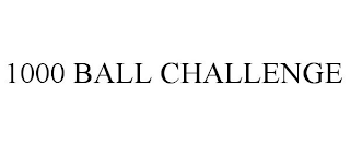 1000 BALL CHALLENGE