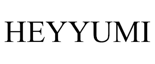 HEYYUMI