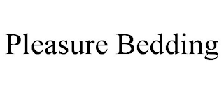 PLEASURE BEDDING