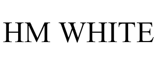 HM WHITE