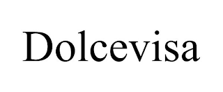 DOLCEVISA