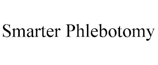 SMARTER PHLEBOTOMY