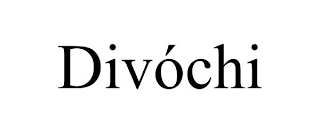 DIVÓCHI