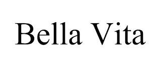 BELLA VITA