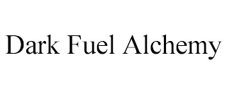 DARK FUEL ALCHEMY