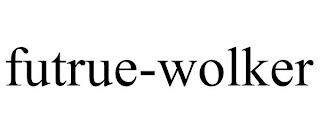 FUTRUE-WOLKER