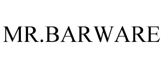 MR.BARWARE